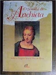 Poema de Anchieta - Sobre a Virgem Maria Mae de de