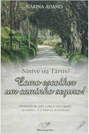 Ninive Ou Tarsis Como Escolher um Caminho Seguro