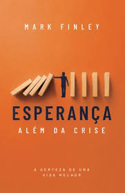 Esperanca Alem da Crise