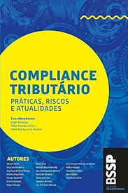 Compliance Tributario Praticas Riscos e Atualidades