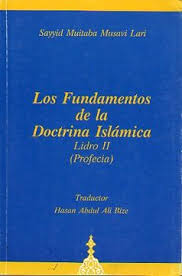 Los Fundamentos de La Doctrina Islamica Lidro 2 - Profecia