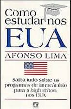 Como Estudar nos Eua - Saiba tudo sobre os Programas de Intercâmbio para o High School nos EUA