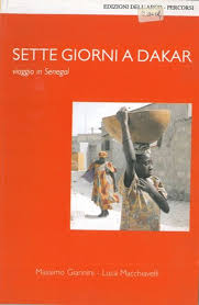 Sette Giorni a Dakar - Viaggio In Senegal