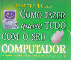 Como Fazer Quase Tudo com o Seu Computador 2001
