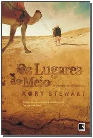 Lugares do Meio - a Travessia do Afeganistao