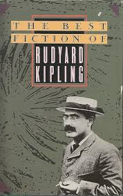 The Best Fiction Of Rudyard Kipling