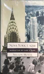 Nova York e Aqui - Manhattan de Cabo a Rabo
