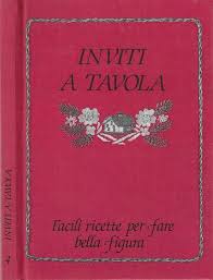 Inviti a Tavola - Facili Ricette Per Fare Bella Figura