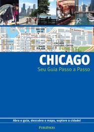 Seu Guia Passo a Passo - Chicago