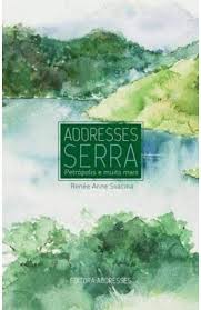 Adoresses Serra Petropolis e Muito Mais