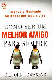 Como Ser um Melhor Amigo para Sempre