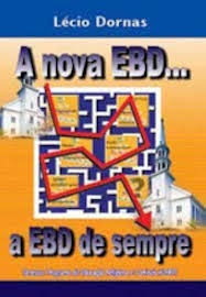 Nova Ebd... a Edb de Sempre