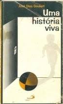 Uma Historia Viva