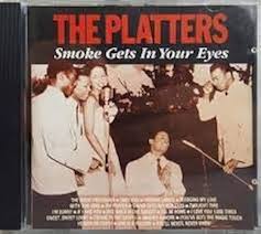 CD The Platters - Smoke Gets In Your Eyes