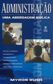 Administracao - uma Abordagem Biblica