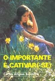 O Importante é Cativar-se