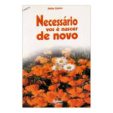 Necessario Vos e Nascer de Novo