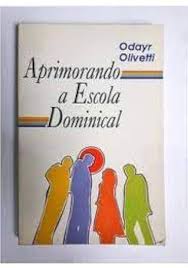 Aprimorando a Escola Dominical