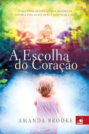 A Escolha do Coração