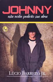 Johnny Esta Noite Pedirao a Sua Alma