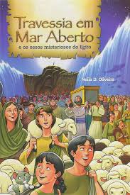 Travessia em Mar Aberto e Os Ossos Misteriosos