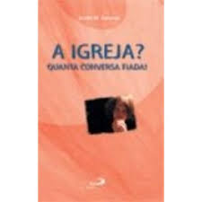 A Igreja - Quanta Conversa Fiada