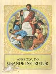 Aprenda do Grande Instrudor
