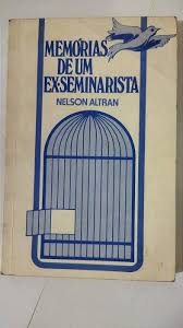 Memorias de um Ex Seminarista