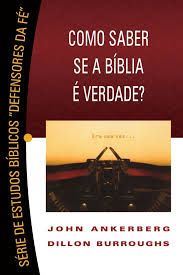 Como Saber Se a Biblia e Verdade