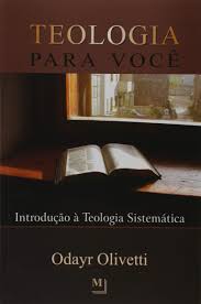 Teologia para Voce - Introducao a Teologia