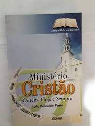 Ministerio Cristao - Ontem Hoje e Sempre