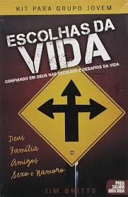 Escolhas da Vida - Guia do Lider
