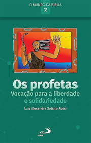 O Mundo da Biblia Vol. 2 - Os Profetas