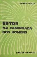 Setas na Caminhada dos Homens