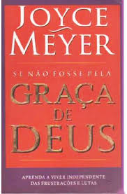 Se Nao Fosse Pela Graca de Deus