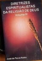 Diretrizes Espiritualistas da Religiao de Deus