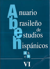 Anuario Brasileno de Estudios Hispanicos VI
