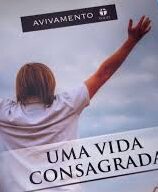 Avivamento Vol. 02 -  uma Vida Consagrada