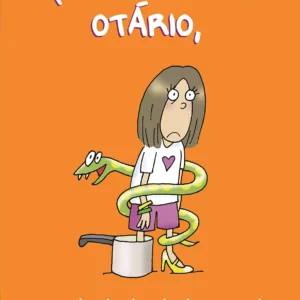 Querido Diario Otario Vol. 04 - Nunca Faca Nada Nun