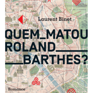 Quem Matou Roland Barthes