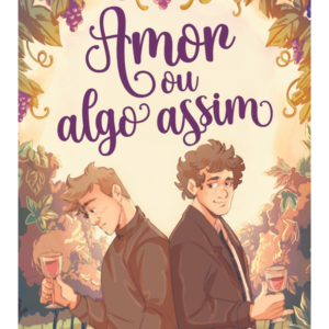 Amor Ou Algo Assim