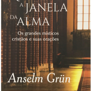 Abrir a Janela da Alma