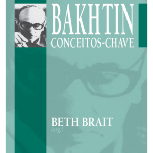 Bakhtin Conceitos Chave