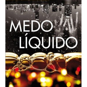 Medo Liquido
