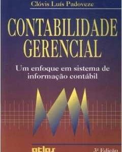 Contabilidade Gerencial - um Enfoque em Sistema de Informação Contábil 3ª
