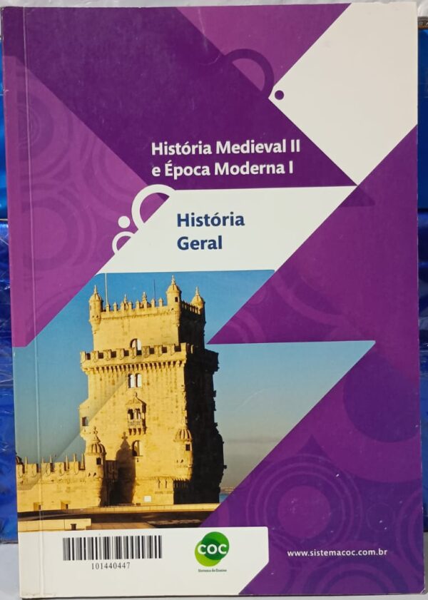 História Geral - História Medieval 2 e Época Moderna 1