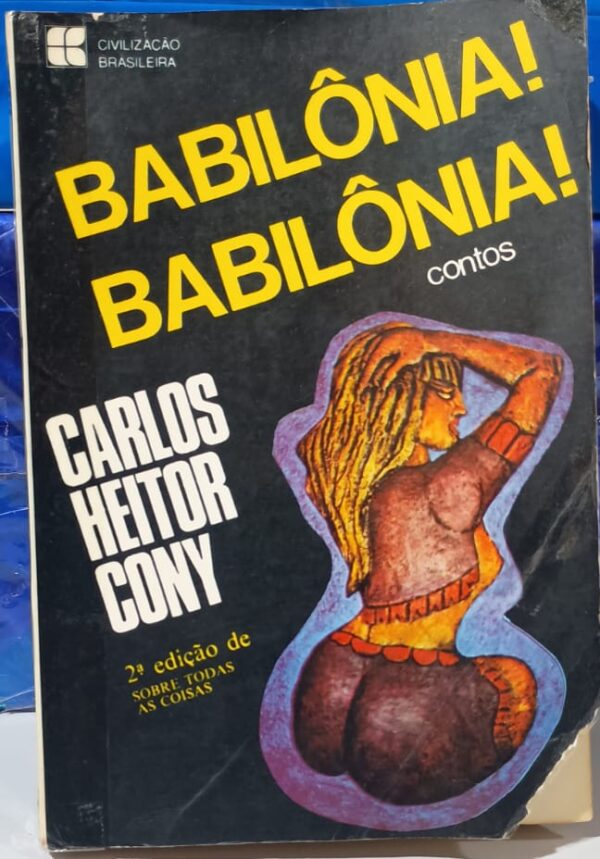 Babilônia! Babilônia! (contos) 2ª