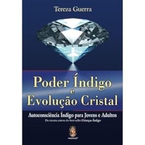 Poder Indigo e Evolucao Cristal