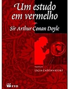 Sherlock Holmes - um Estudo em Vermelho (ftd)