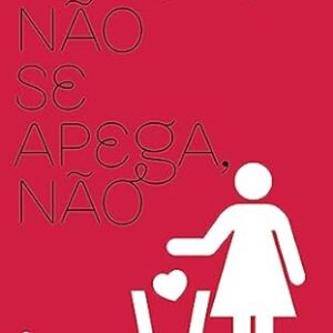 Nao Se Apega Nao